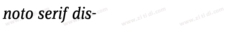 noto serif dis字体转换